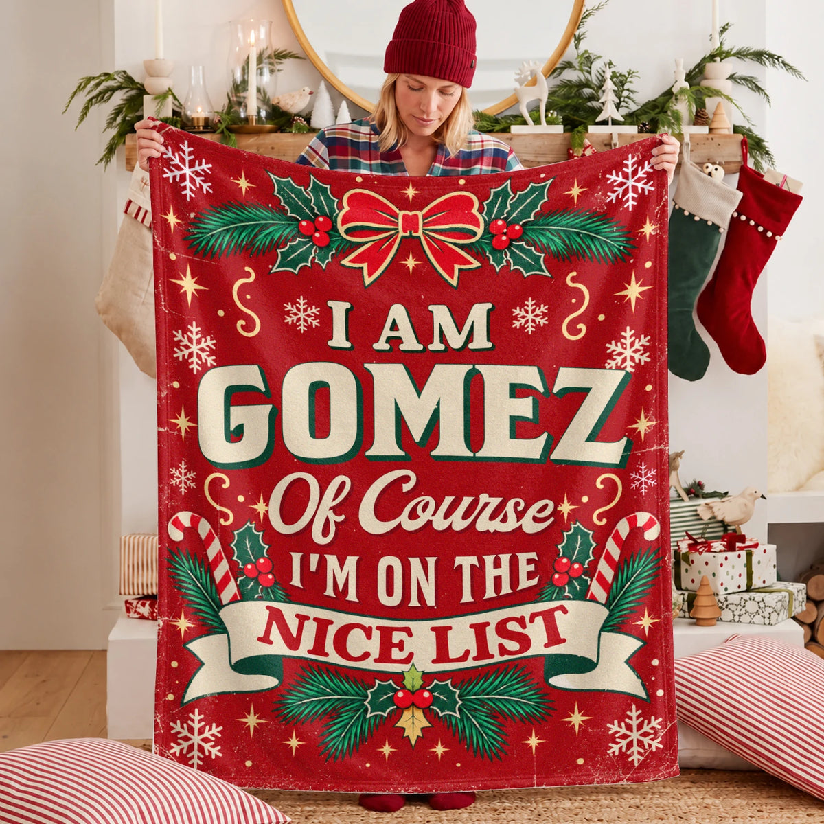 I'm Name Of Course I'm On The Nice List Christmas Fleece Blanket GOMEZ 13K1 BK56