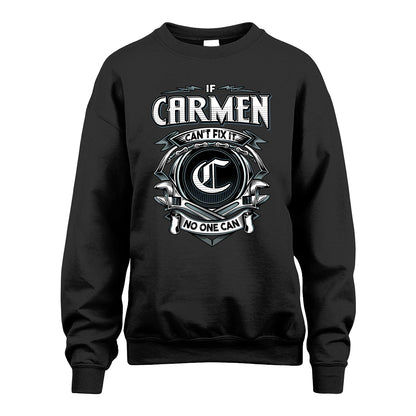 CARMEN 13K1-510 Personalized  "Can’t Fix It No One Can"