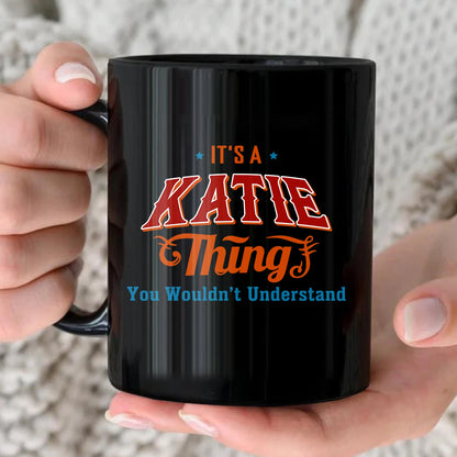 It's A Your Name Thing You Wouldn't Understand Retro Mug KATIE 13K1 MG26