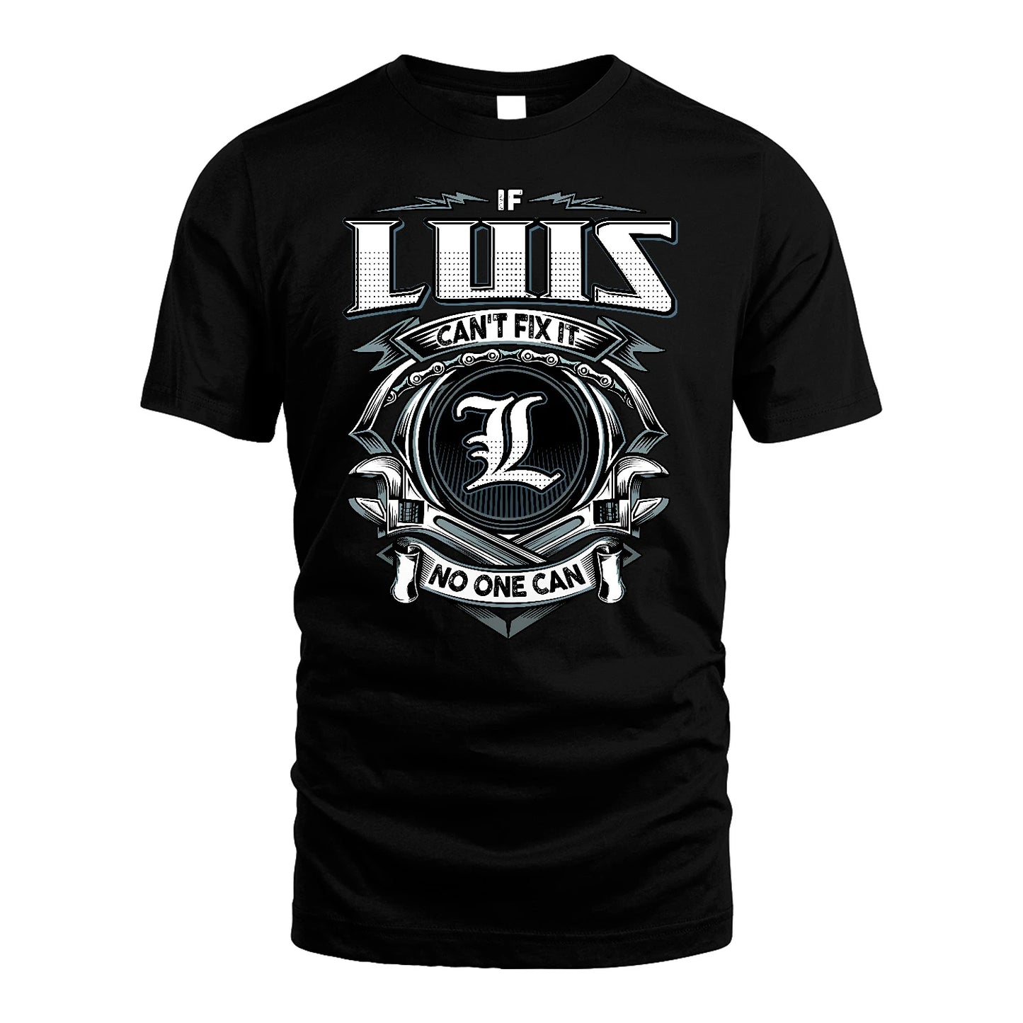 LUIS 13K1-510 Personalized  "Can’t Fix It No One Can"