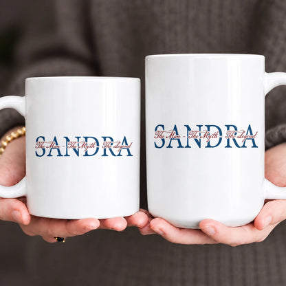 The Man The Myth The Legend With Your Name Mug SANDRA 13K1 MG21