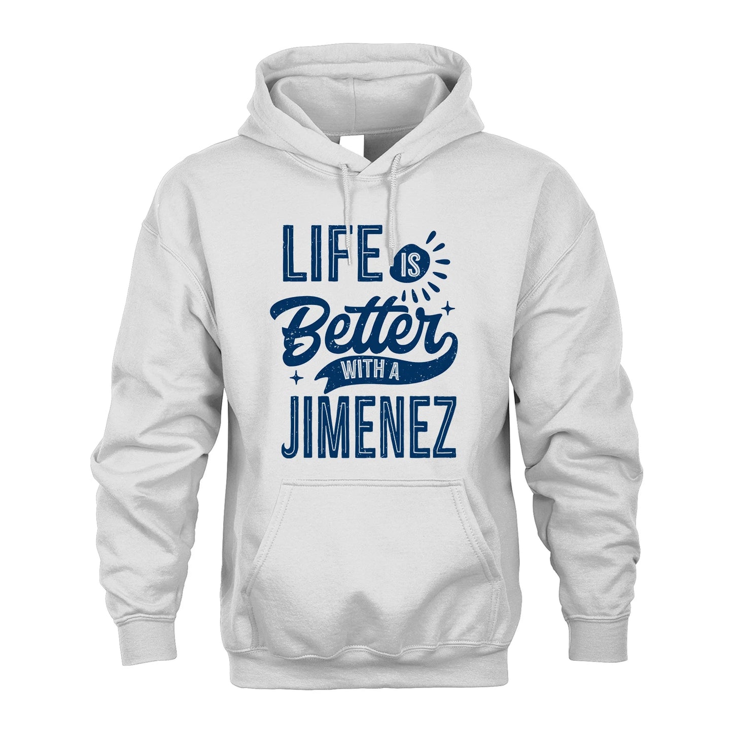 JIMENEZ 13K1-116 Personalized Name Quote T-Shirt Life Is Better With Unisex Gift