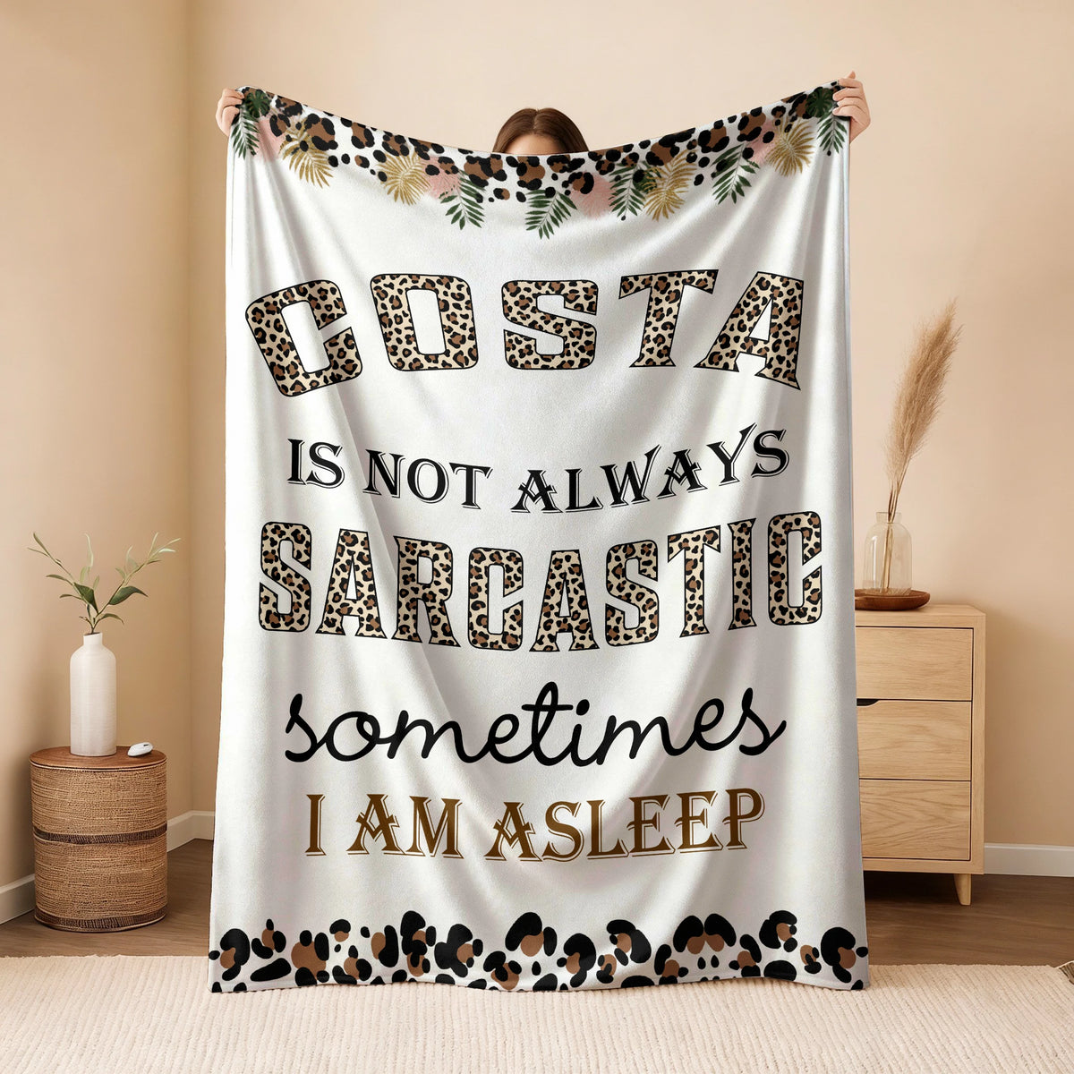 Your Name Sarcastic Leopard Print Fleece Blanket COSTA 13K1 BK61