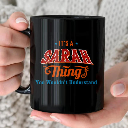 It's A Your Name Thing You Wouldn't Understand Retro Mug SARAH 13K1 MG26