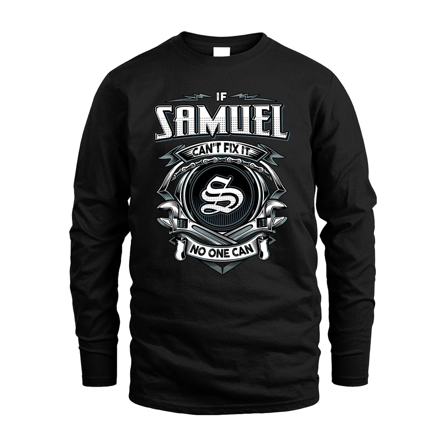 SAMUEL 13K1-510 Personalized  "Can’t Fix It No One Can"