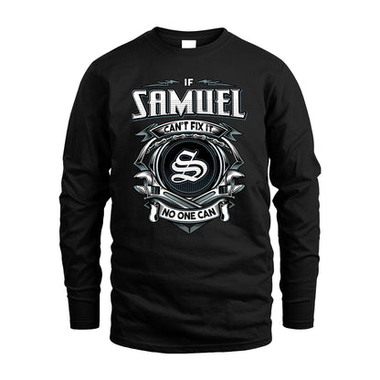 SAMUEL 13K1-510 Personalized  "Can’t Fix It No One Can"