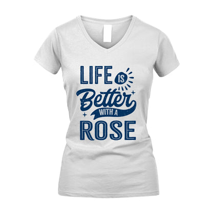 ROSE 13K1-116 Personalized Name Quote T-Shirt Life Is Better With Unisex Gift