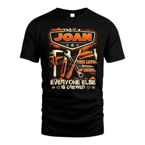 JOAN 13K1-528 Only a Name Handle this level of chaos...