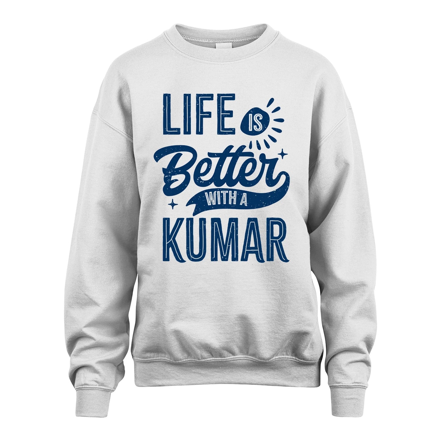 KUMAR 13K1-116 Personalized Name Quote T-Shirt Life Is Better With Unisex Gift