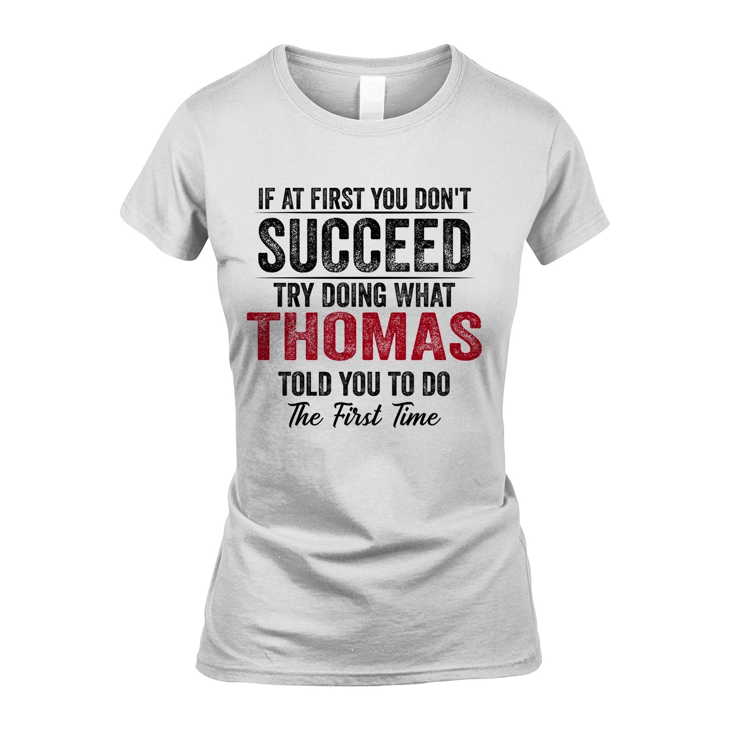 THOMAS 13K1-357 If At First You Don't Succeed...