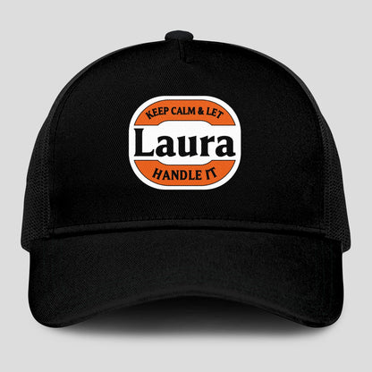 Keep Calm & Let Your Name Handle It Black Mesh Cap LAURA 13K1 C199PF
