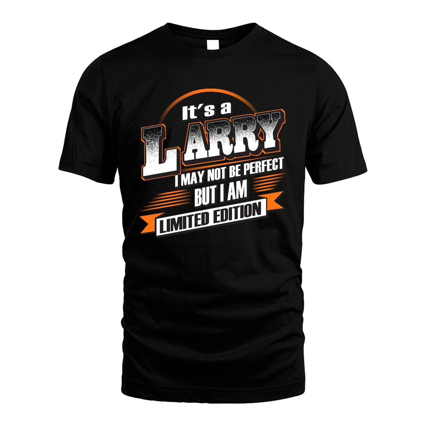 LARRY 13K1-514 Personalized "It's a ... I May Not Be Perfect..."