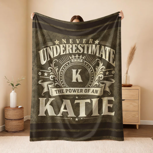 Never Underestimate The Power Of A Name Olive Green Army Fleece Blanket KATIE 13K1 BK46