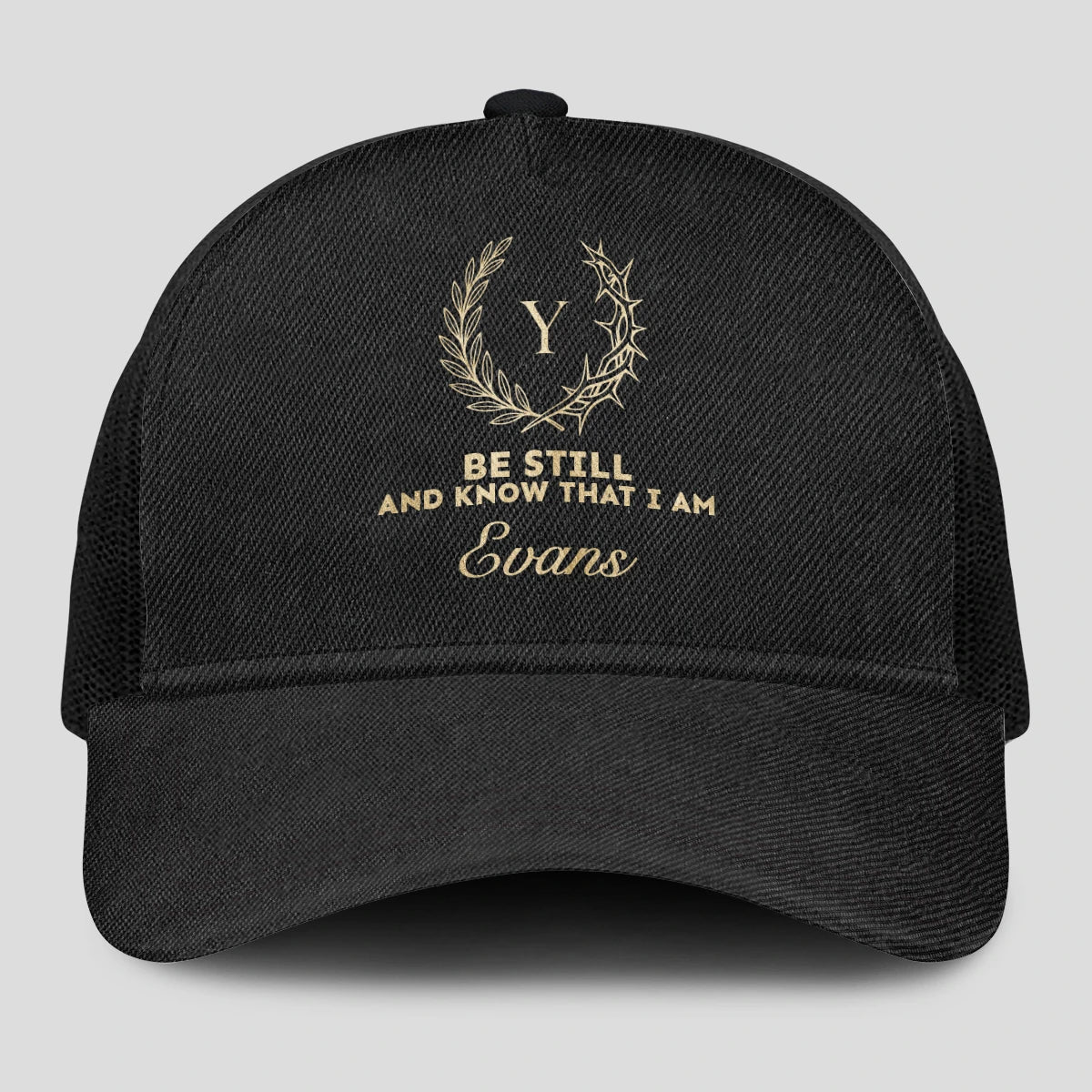 Be Still And Know That I Am Name Black Mesh Cap EVANS 13K1 C202PF