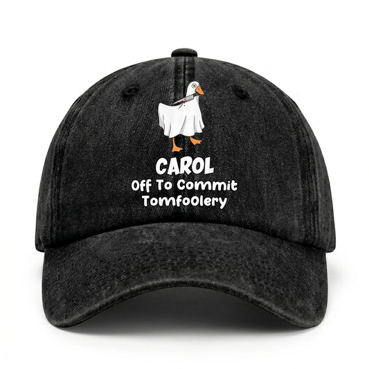 Off To Commit Tomfoolery Funny Goose Washed Cap CAROL 13K1 C131PF