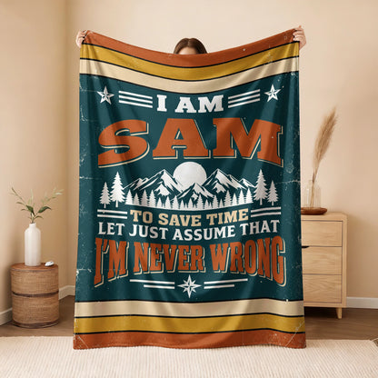 I'm Name Never Wrong Funny Retro Fleece Blanket SAM 13K1 BK66