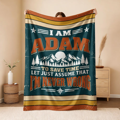 I'm Name Never Wrong Funny Retro Fleece Blanket ADAM 13K1 BK66