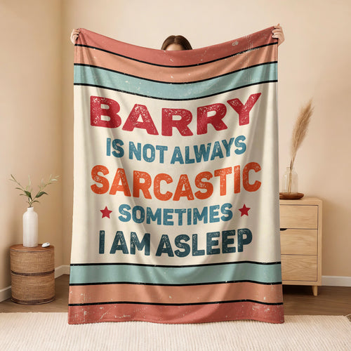 Your Name Sarcastic Funny Retro Fleece Blanket BARRY 13K1 BK62