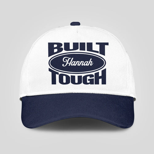 Built Your Name Tough Slogan Blue And White Cap HANNAH 13K1 C95PF