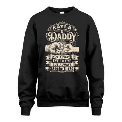 KAYLA 13K1-543 Daddy Not Always Eye to Eye But Always Heart to Heart