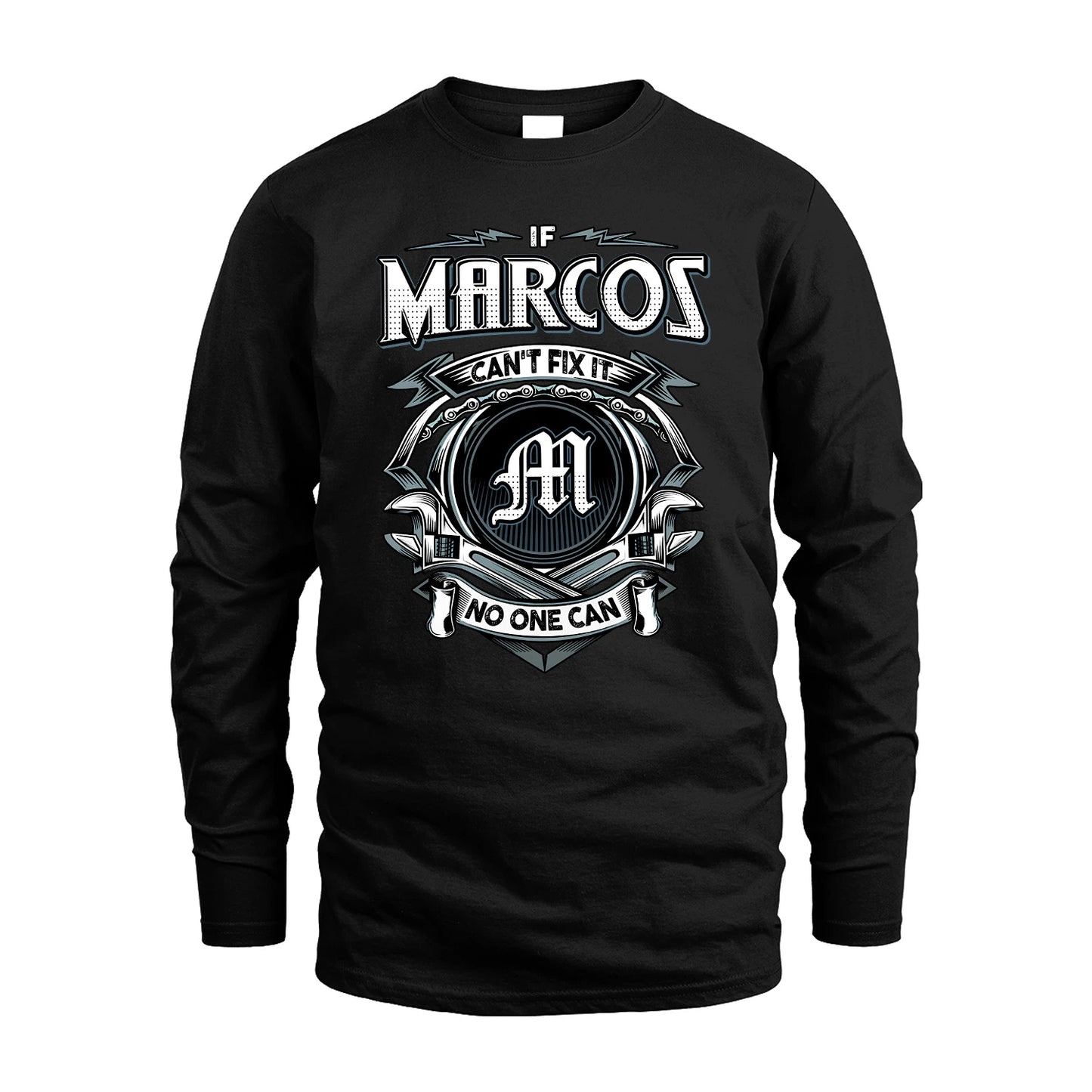MARCOS 13K1-510 Personalized  "Can’t Fix It No One Can"