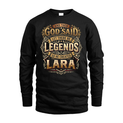 LARA 13K1-540 And Then God Said Let There Be Legends...