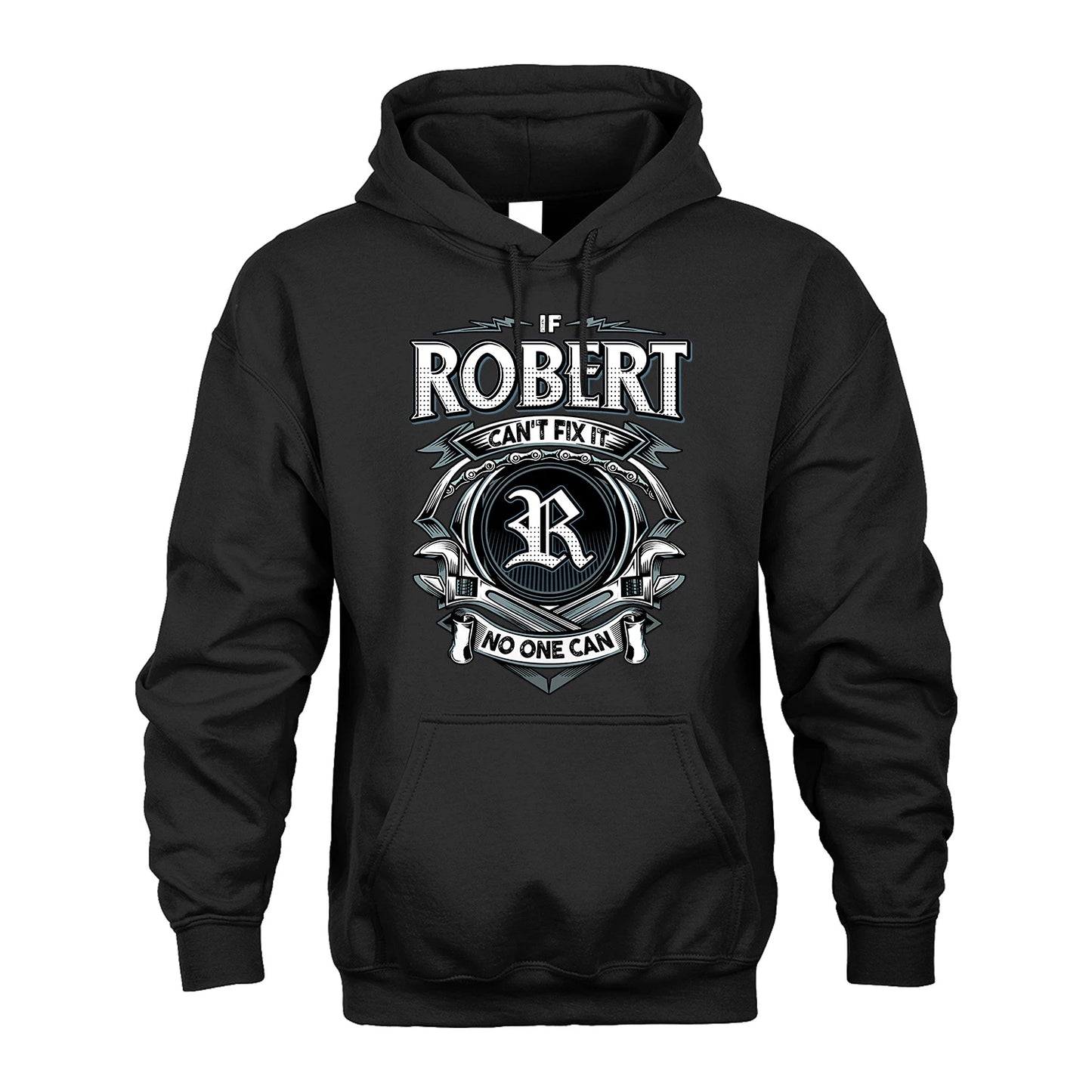 ROBERT 13K1-510 Personalized  "Can’t Fix It No One Can"