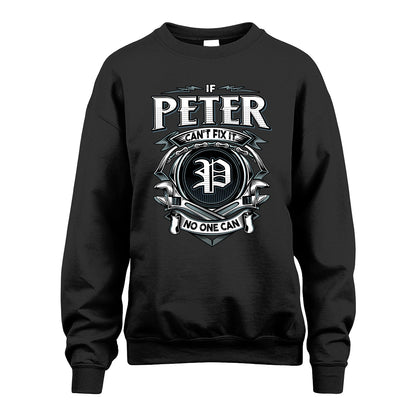 PETER 13K1-510 Personalized  "Can’t Fix It No One Can"