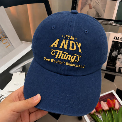 It's A Your Name Thing You Wouldn't Understand Washed Cap ANDY 13K1 C216PF