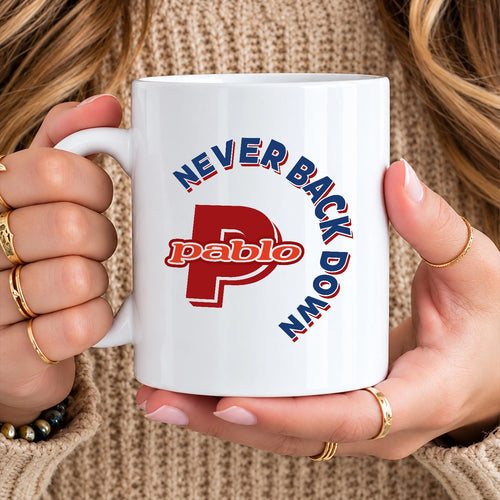 Never Back Down Log With Your Name Mug PABLO 13K1 MG25