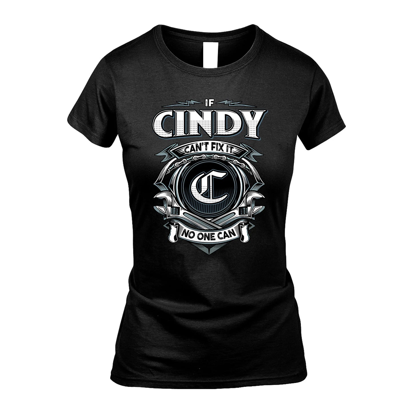 CINDY 13K1-510 Personalized  "Can’t Fix It No One Can"