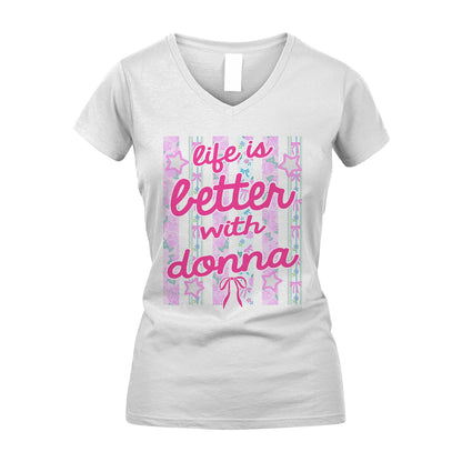 DONNA 13K1-539 Life is Better With ...