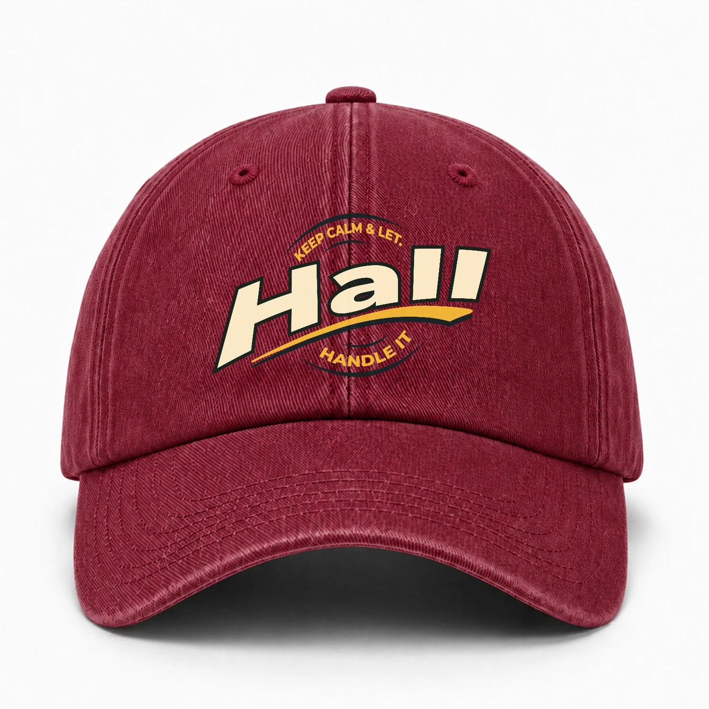 Keep Calm & Let Your Name Handle It Burgundy Washed Cap HALL 13K1 C105PF