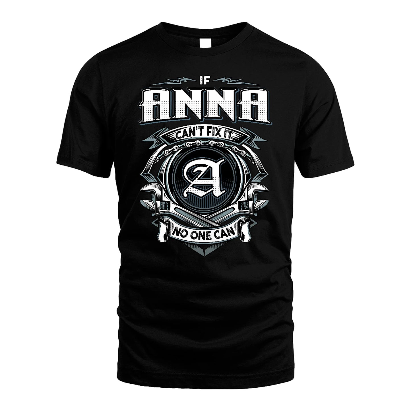 ANNA 13K1-510 Personalized  "Can’t Fix It No One Can"