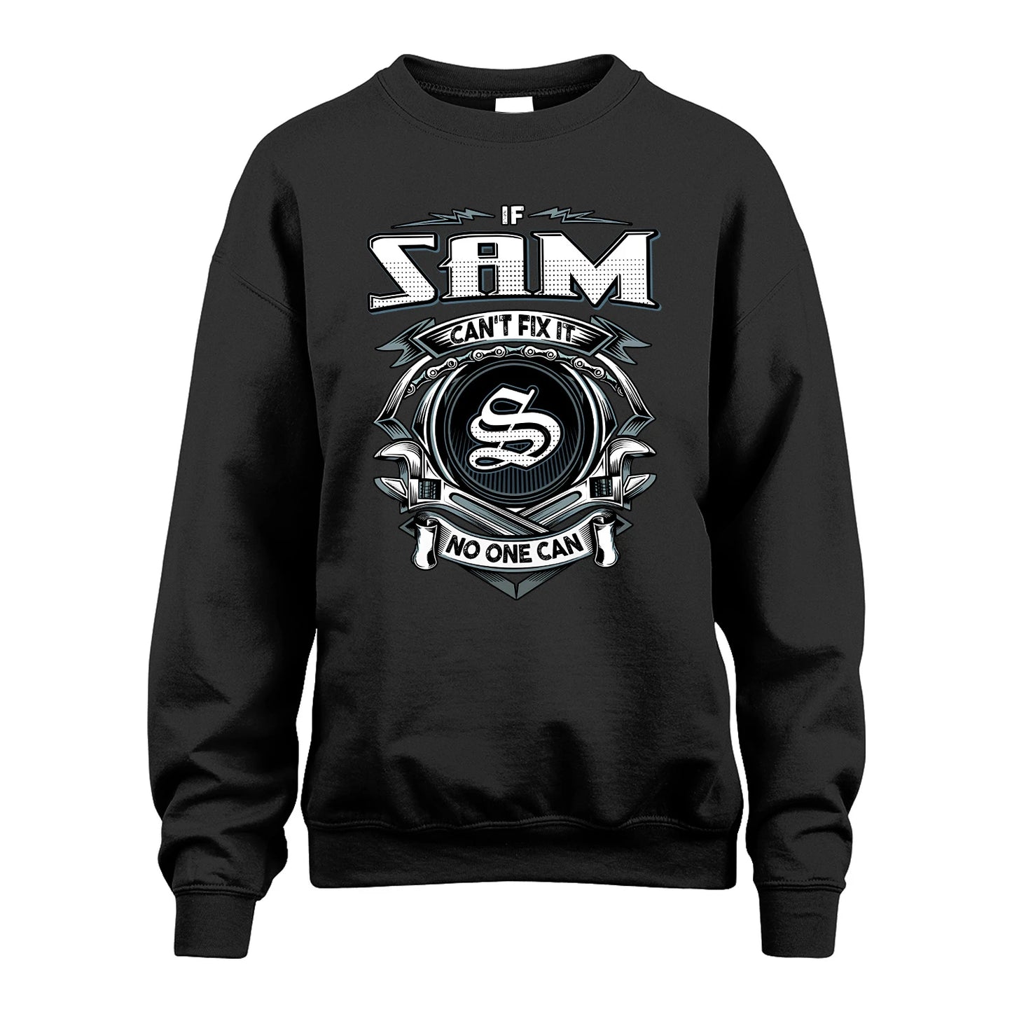 SAM 13K1-510 Personalized  "Can’t Fix It No One Can"