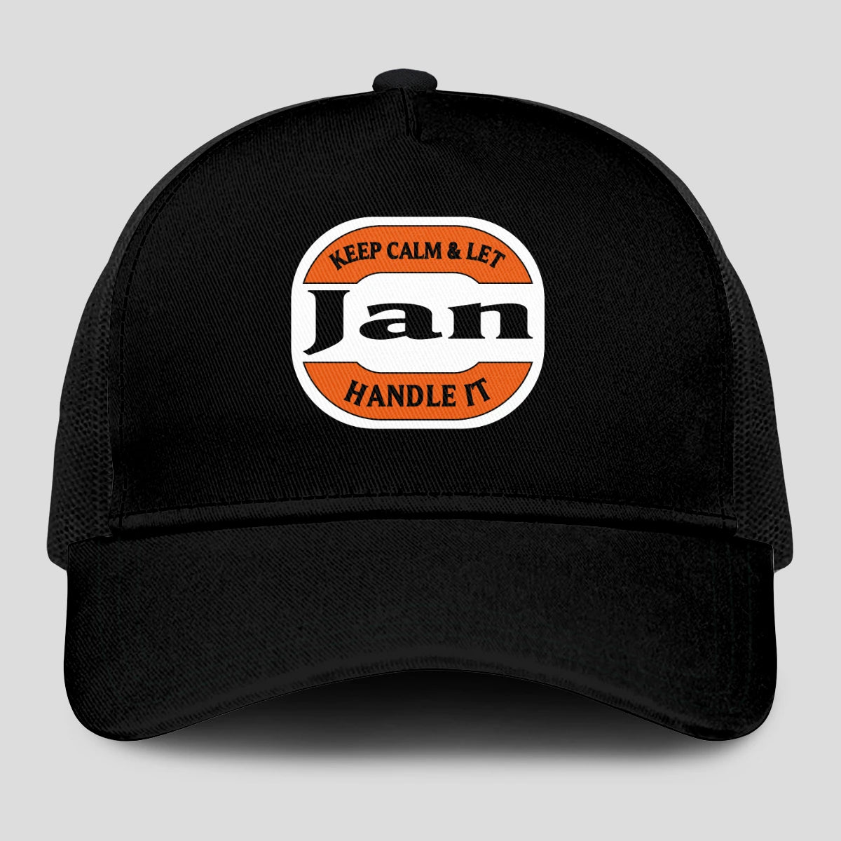 Keep Calm & Let Your Name Handle It Black Mesh Cap JAN 13K1 C199PF