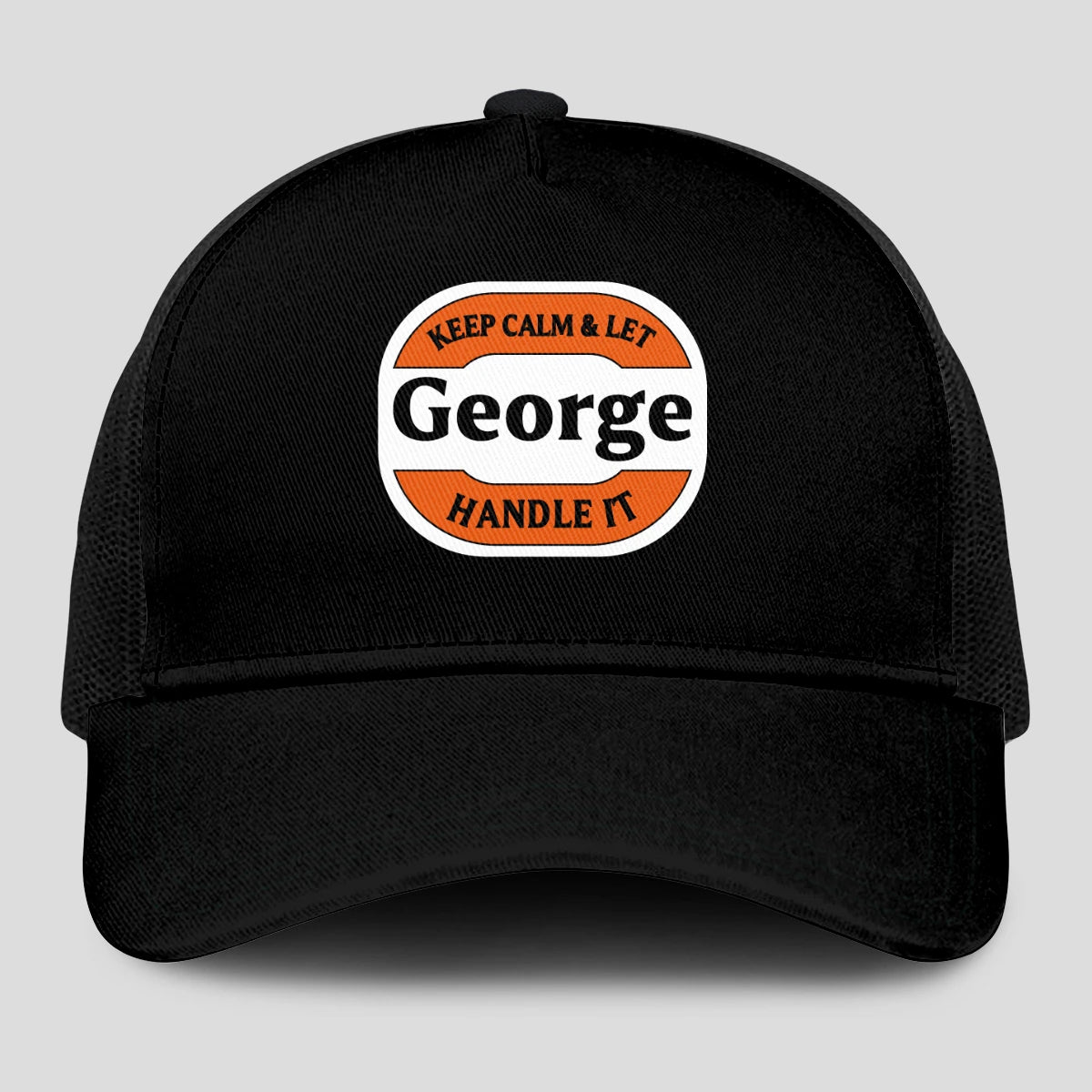 Keep Calm & Let Your Name Handle It Black Mesh Cap GEORGE 13K1 C199PF