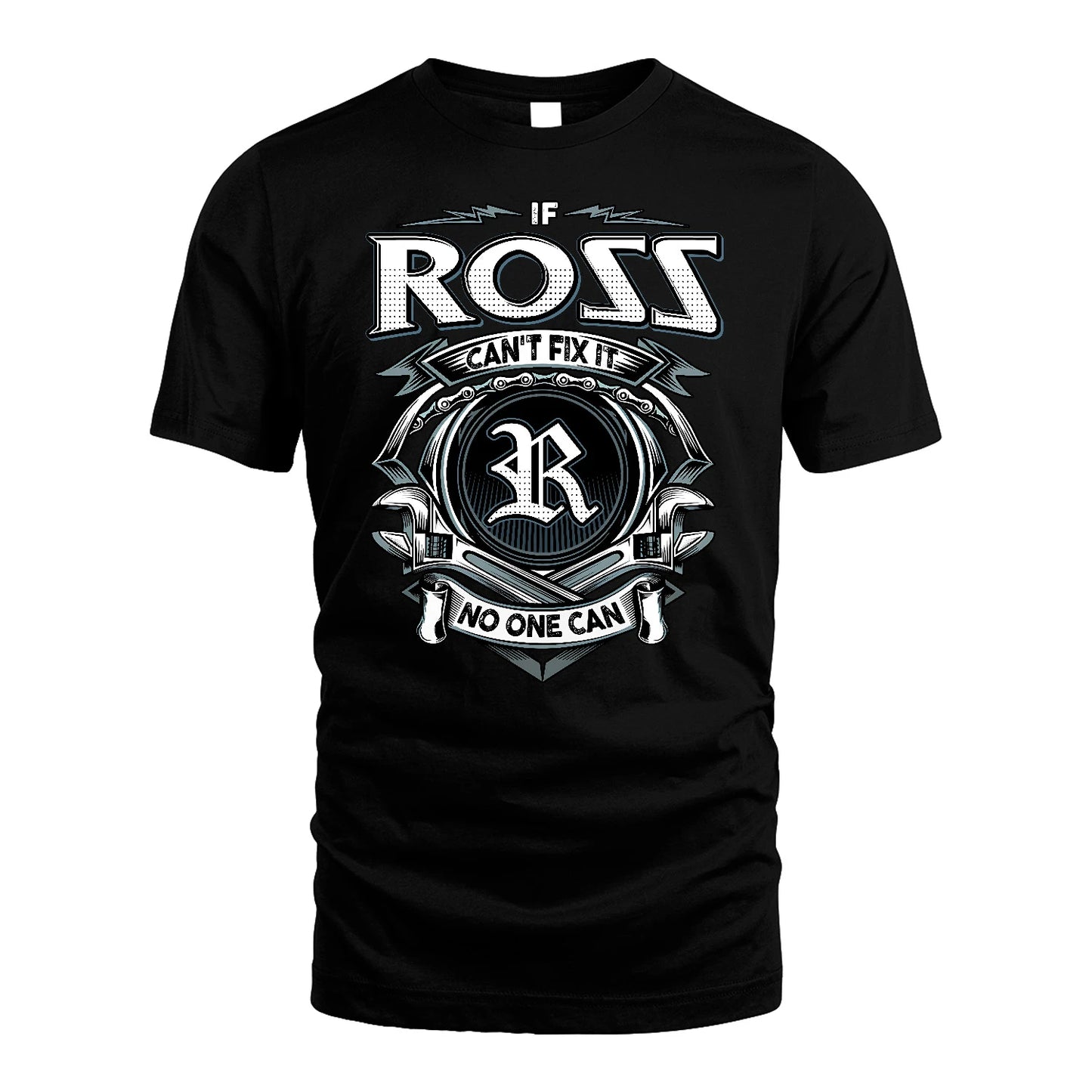 ROSS 13K1-510 Personalized  "Can’t Fix It No One Can"