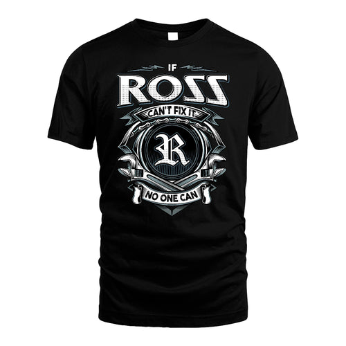 ROSS 13K1-510 Personalized  "Can’t Fix It No One Can"