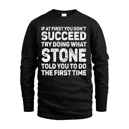 STONE 13K2-117Personalized Funny Quote Apparel If At First You Dont Succeed