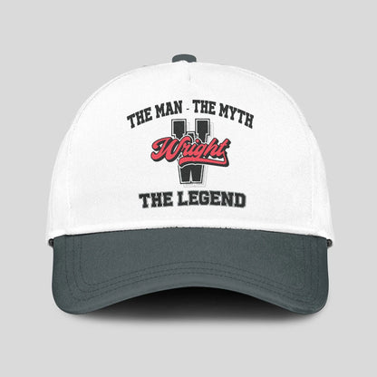 The Man The Myth The Legend Custom Initial Letter And Name Cap WRIGHT 13K1 C38PF