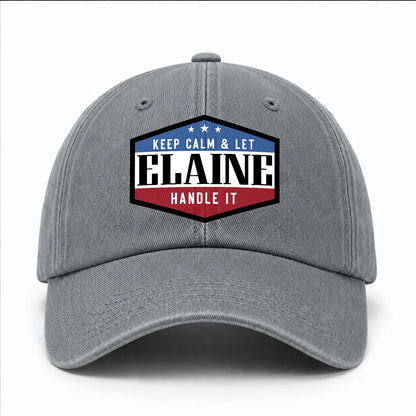Keep Calm & Let Your Name Handle It Washed Cap ELAINE 13K1 C87PF