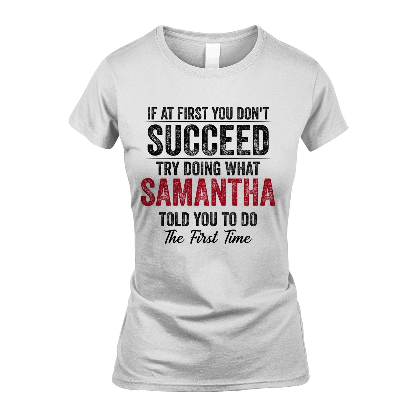 SAMANTHA 13K1-357 If At First You Don't Succeed...