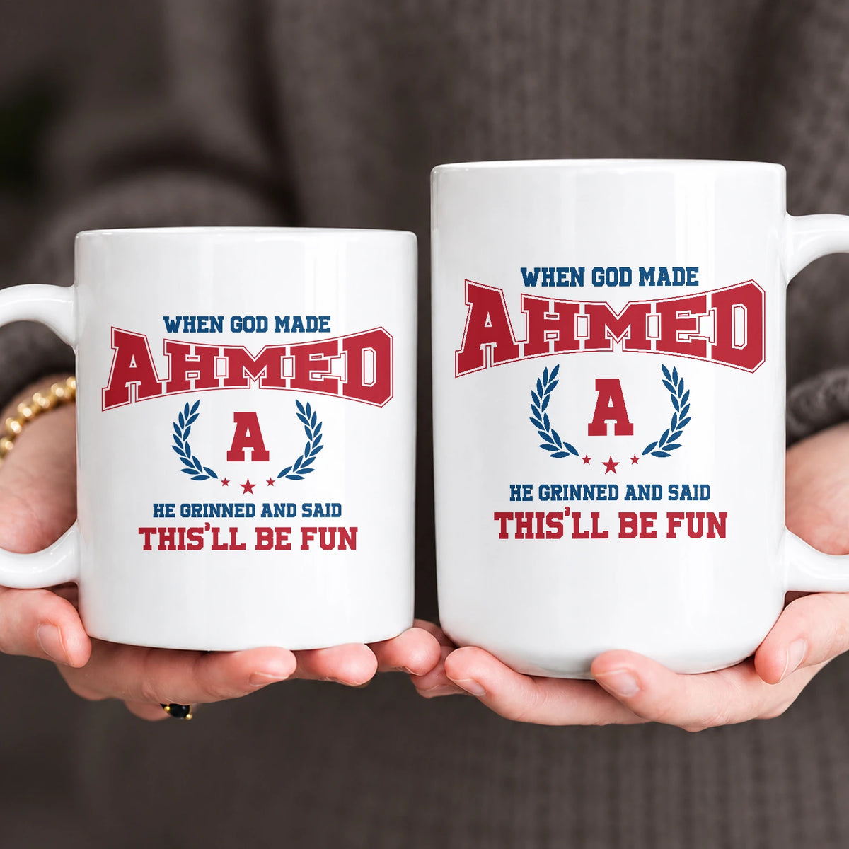 When God Made Your Name Personalized Mug AHMED 13K1 MG08