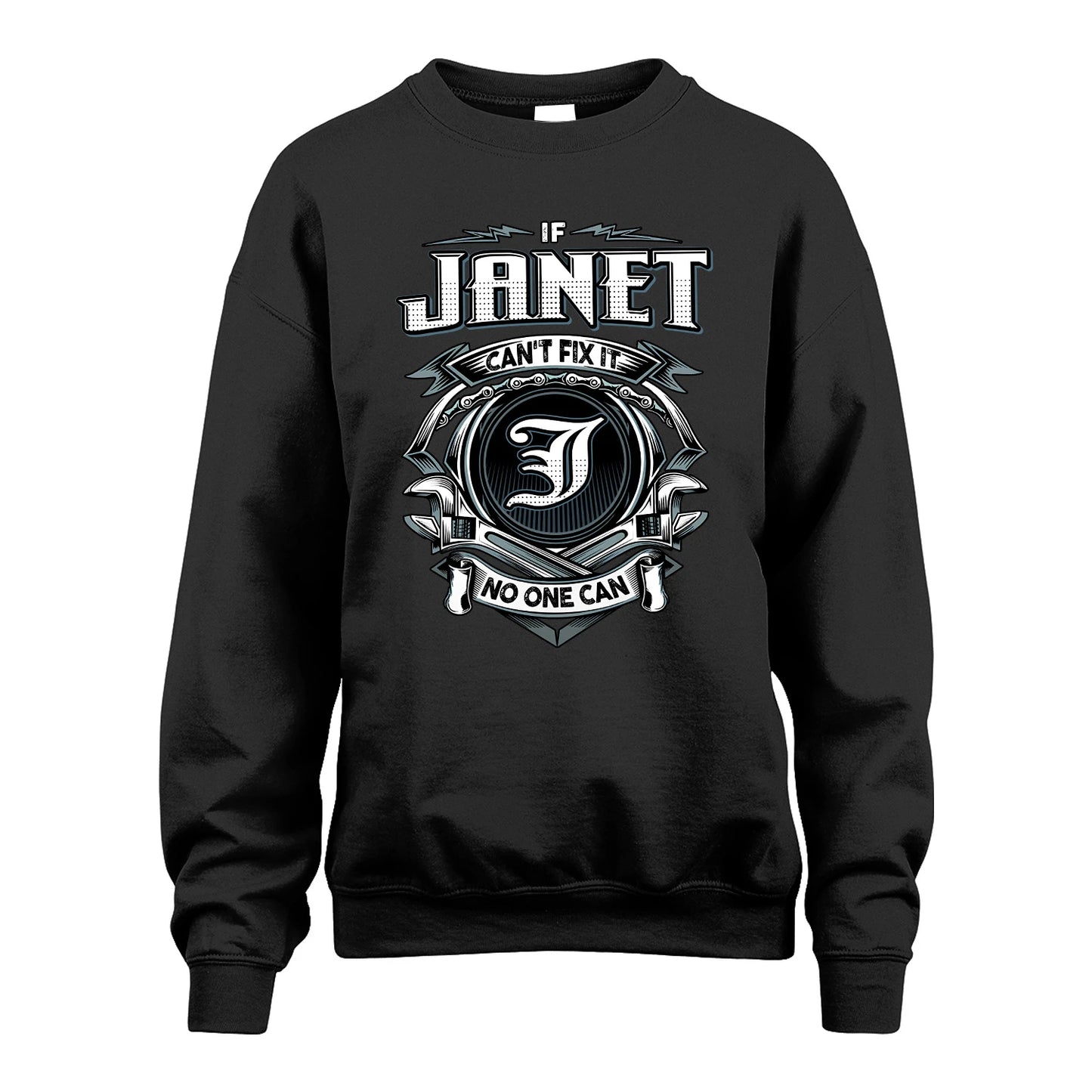 JANET 13K1-510 Personalized  "Can’t Fix It No One Can"