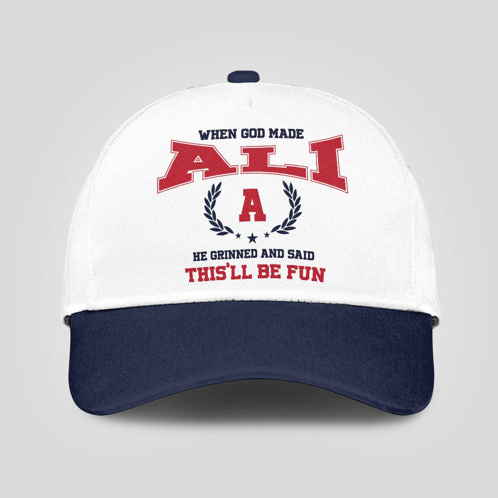 When God Made Your Name He Grinned And Said This'll Be Fun Blue Cap ALI 13K1 C57PF