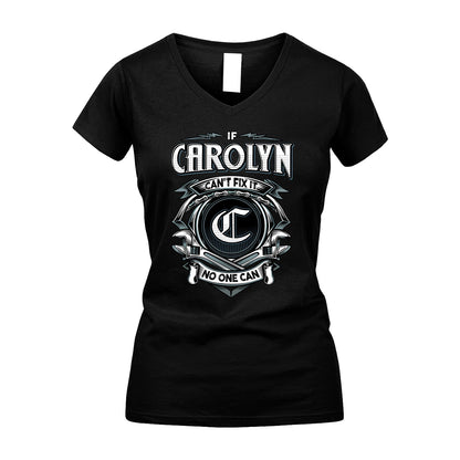 CAROLYN 13K1-510 Personalized  "Can’t Fix It No One Can"
