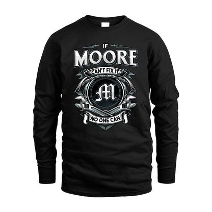 MOORE 13K1-510 Personalized  "Can’t Fix It No One Can"