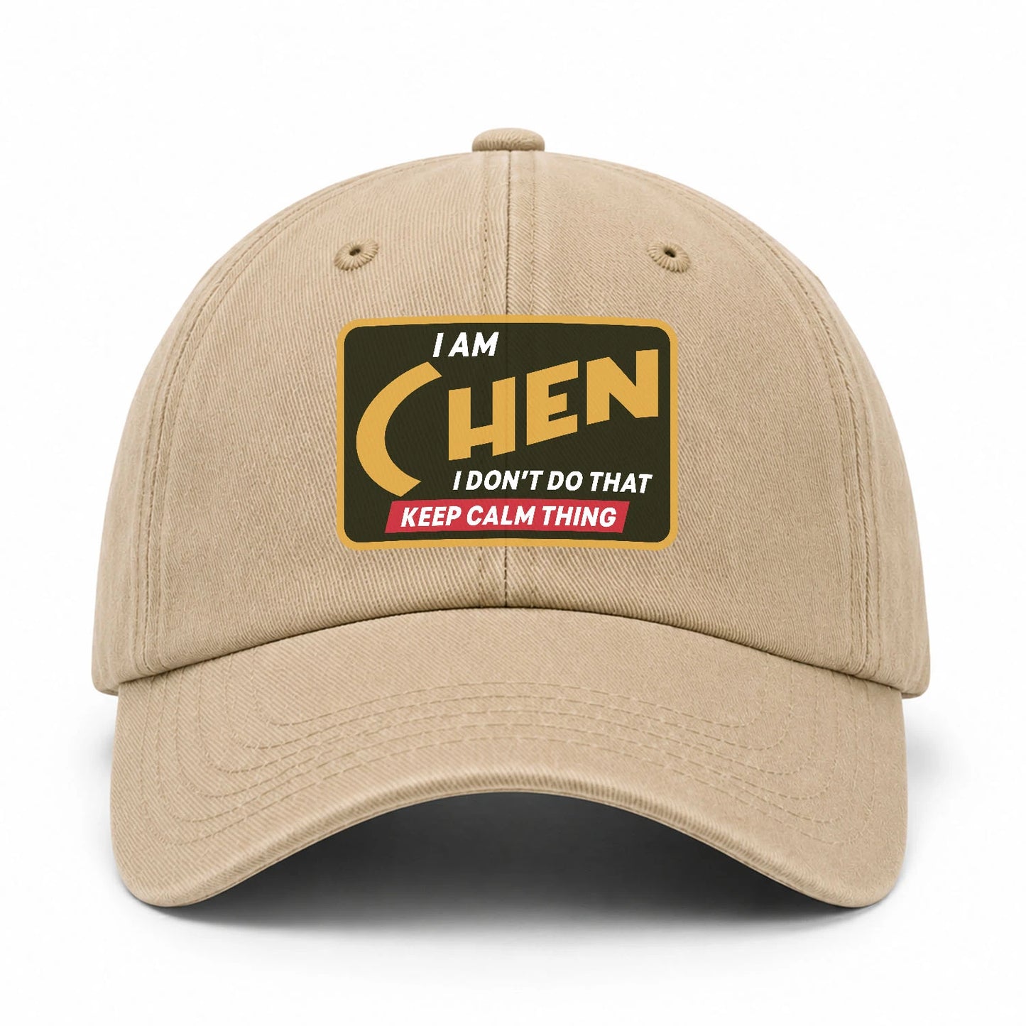 I Am Your Name I Don't Do That Keep Calm Thing Cap CHEN 13K1 C54PF