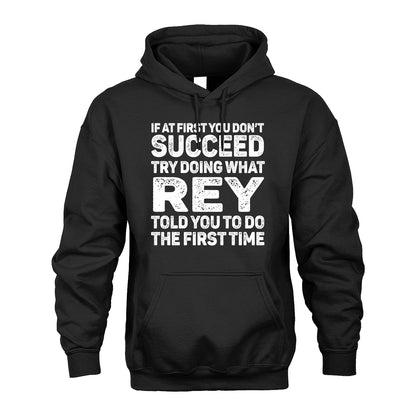 REY 13K3-117Personalized Funny Quote Apparel If At First You Dont Succeed